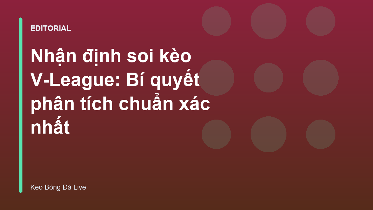Chuyên gia phân tích nhận định soi kèo V-League
